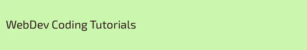 WebDev Coding Tutorials